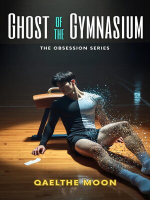 cover image of Ghost of the Gymnasium
